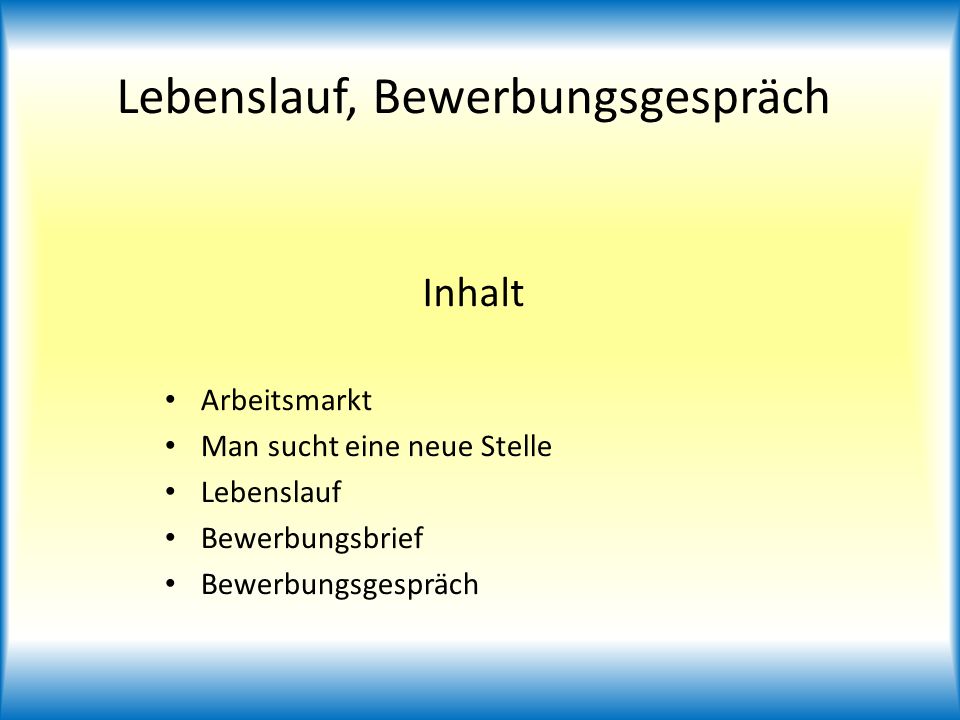 Lebenslauf, Bewerbungsgespräch