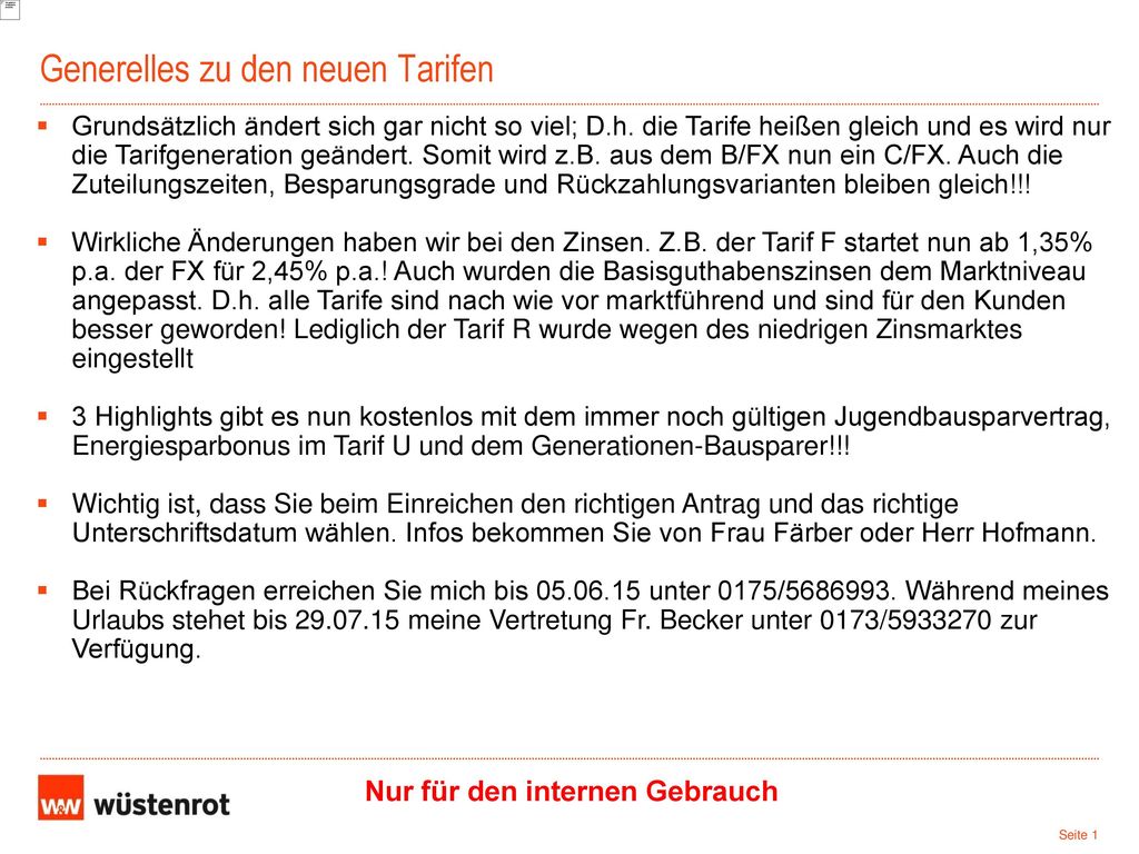 Im Zuge der Finanzmarktkrise haben sich die Zinsen kontinuierlich nach unten entwickelt