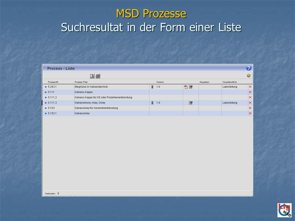 MSD Prozesse Suchresultat in der Form einer Liste