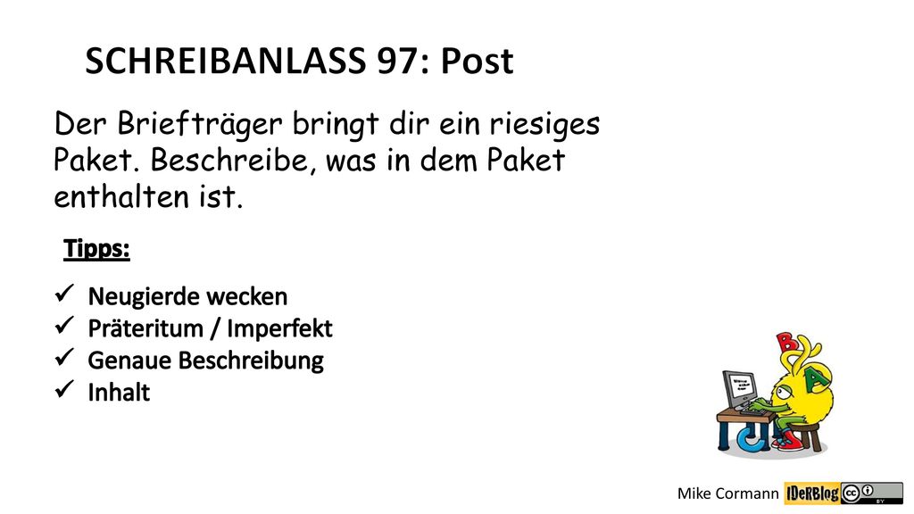 SCHREIBANLASS 97: Post Der Briefträger bringt dir ein riesiges Paket. Beschreibe, was in dem Paket enthalten ist.