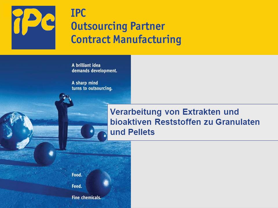 Verarbeitung von Extrakten und bioaktiven Reststoffen zu Granulaten und Pellets