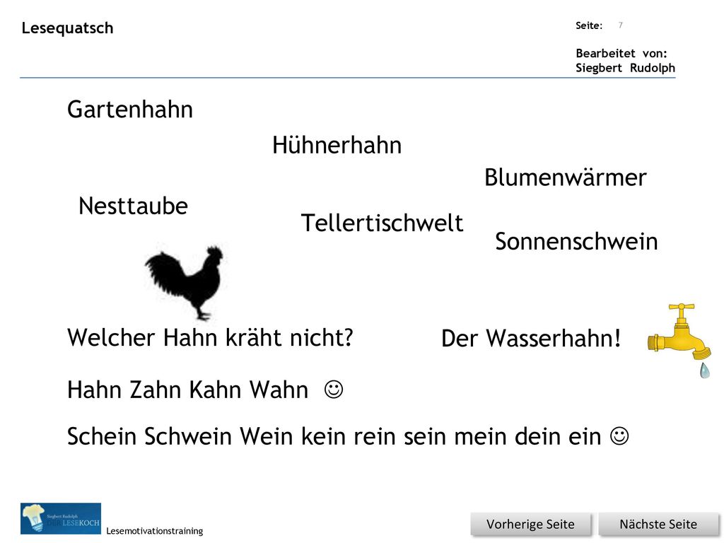 Welcher Hahn kräht nicht Der Wasserhahn! Klick hier für die Lösung!