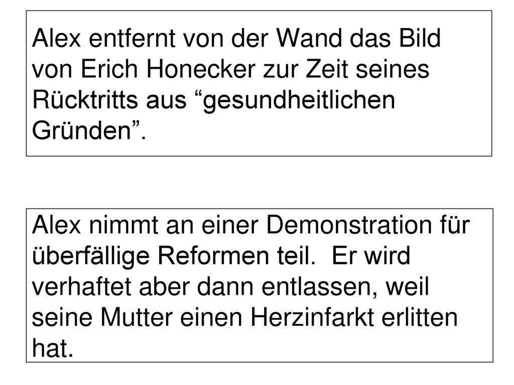 Alex entfernt von der Wand das Bild von Erich Honecker zur Zeit seines Rücktritts aus gesundheitlichen Gründen .