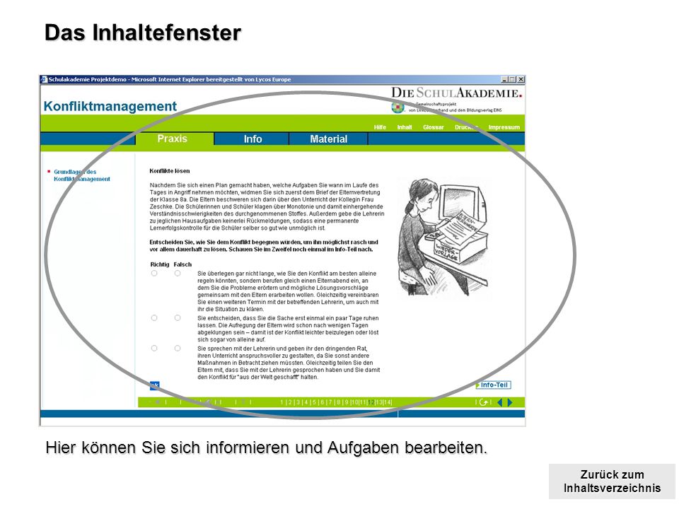 Das Inhaltefenster Hier können Sie sich informieren und Aufgaben bearbeiten.