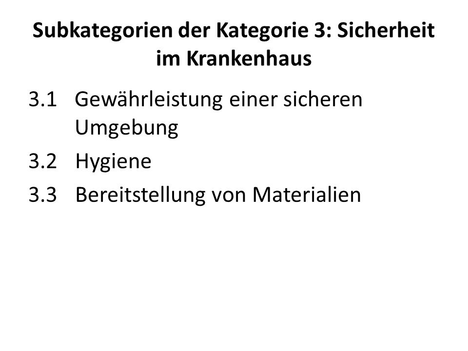 Subkategorien der Kategorie 3: Sicherheit im Krankenhaus