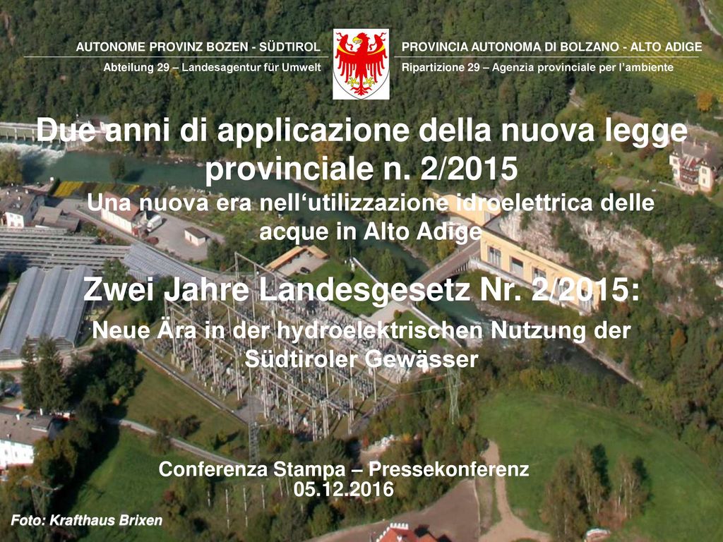 Due anni di applicazione della nuova legge provinciale n. 2/2015