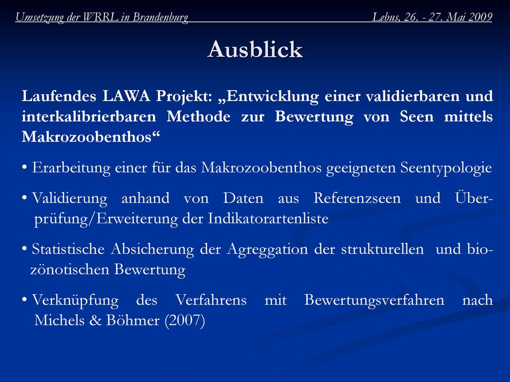 Umsetzung der WRRL in Brandenburg Lebus, Mai 2009