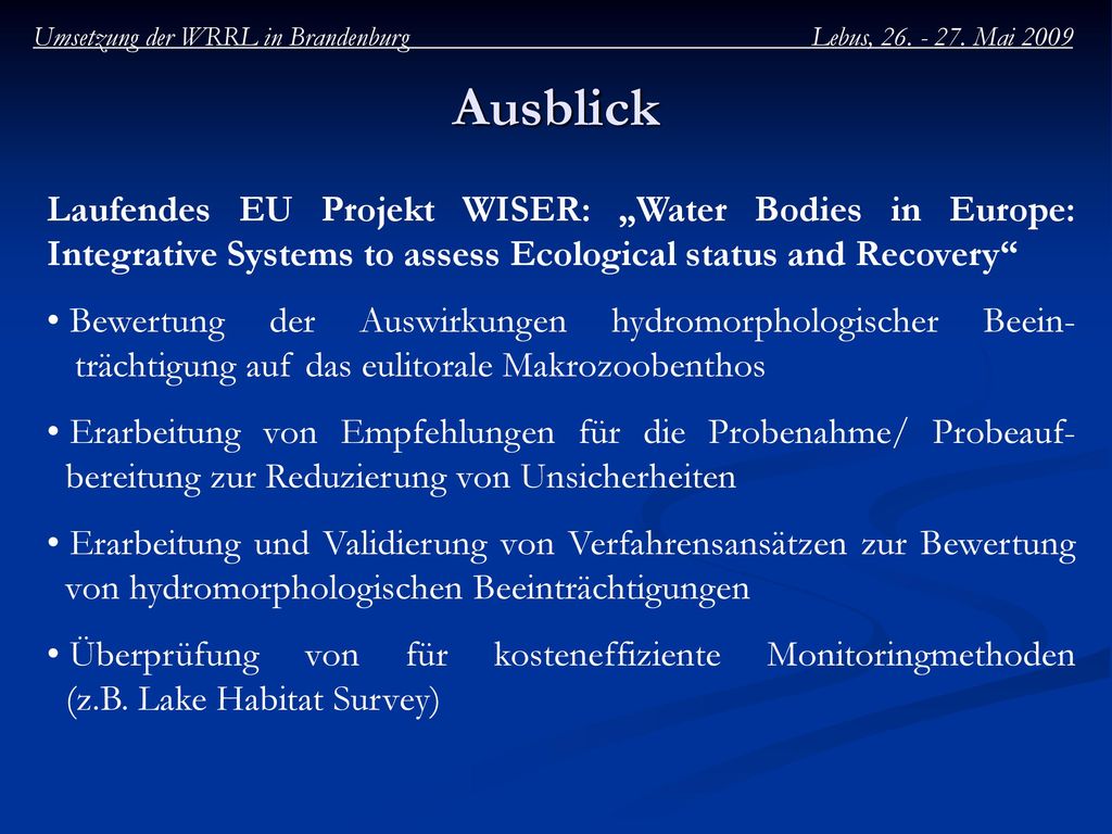 Umsetzung der WRRL in Brandenburg Lebus, Mai 2009