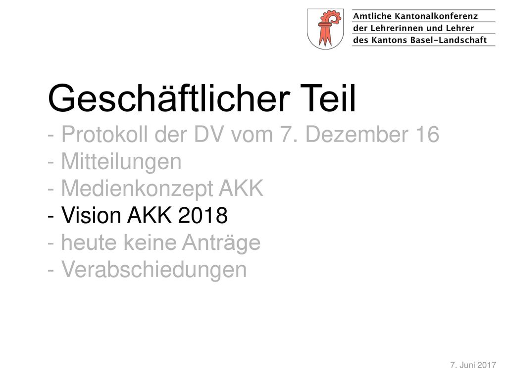 Geschäftlicher Teil - Protokoll der DV vom 7. Dezember 16