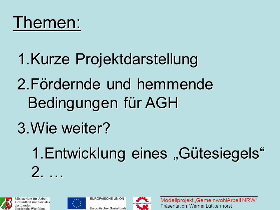 Themen: Kurze Projektdarstellung
