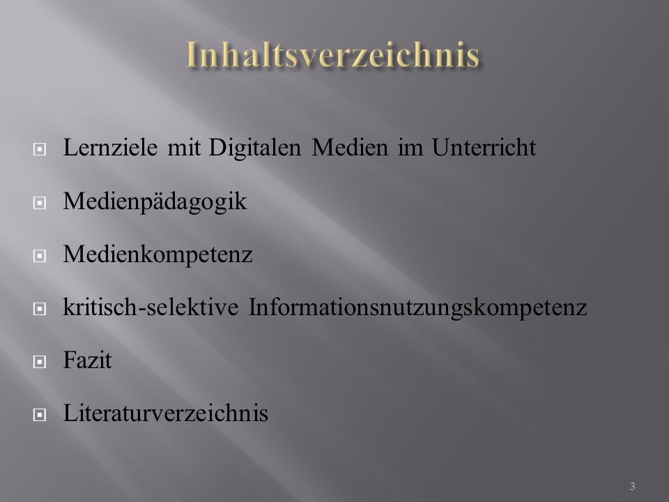 Inhaltsverzeichnis Lernziele mit Digitalen Medien im Unterricht
