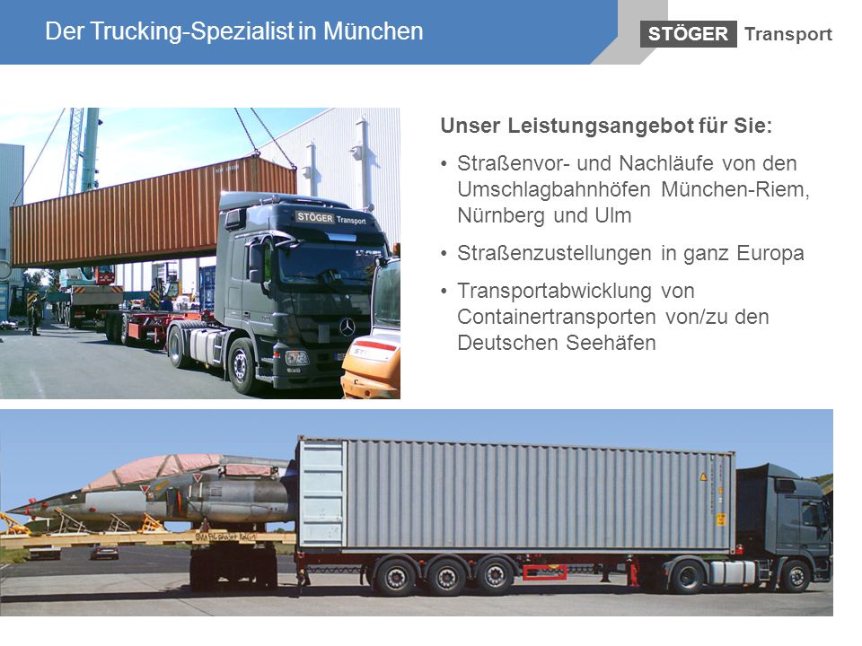 Der Trucking-Spezialist in München Der Trucking-Spezialist in München