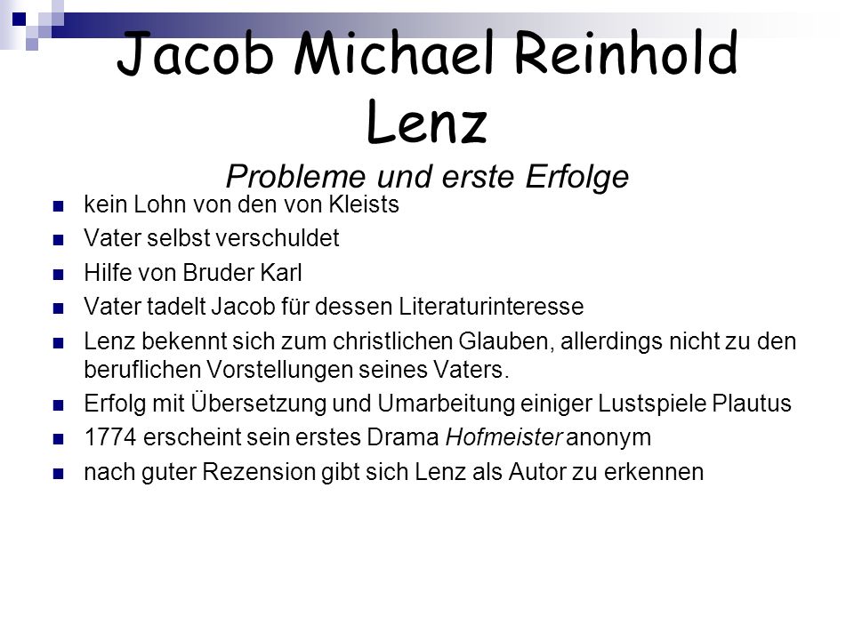 Jacob Michael Reinhold Lenz Probleme und erste Erfolge