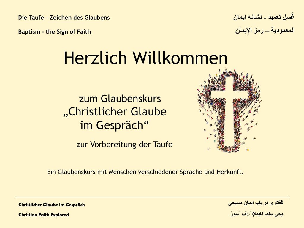Die Taufe – Zeichen des Glaubens Baptism - the Sign of Faith