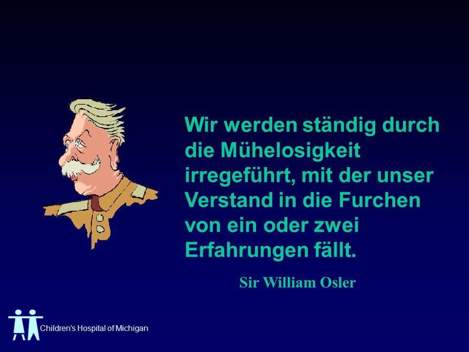 Wir werden ständig durch die Mühelosigkeit irregeführt, mit der unser Verstand in die Furchen von ein oder zwei Erfahrungen fällt.
