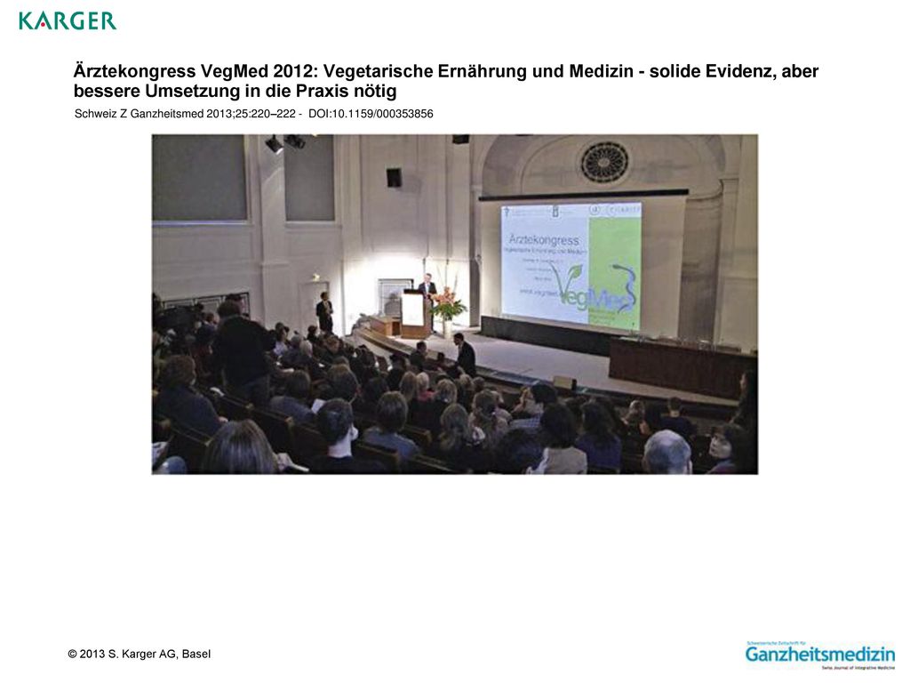 Ärztekongress VegMed 2012: Vegetarische Ernährung und Medizin - solide Evidenz, aber bessere Umsetzung in die Praxis nötig