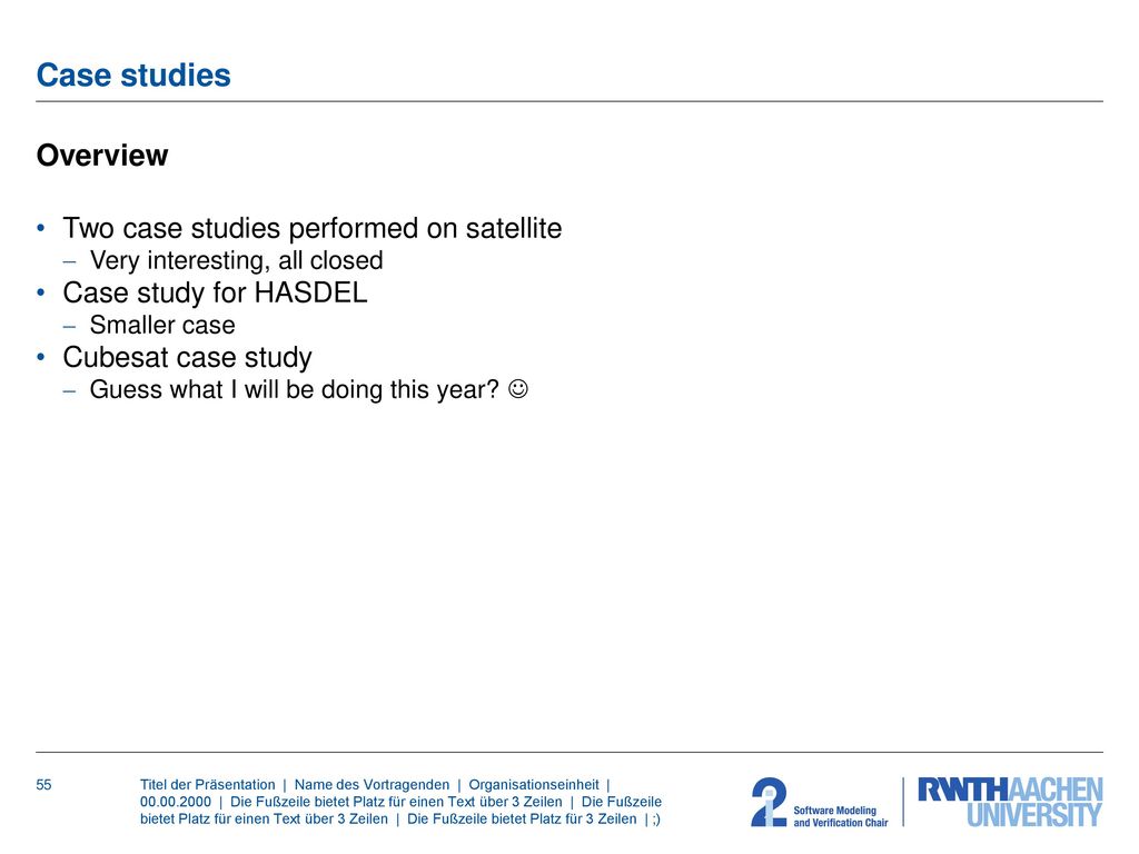 Case studies Overview Two case studies performed on satellite