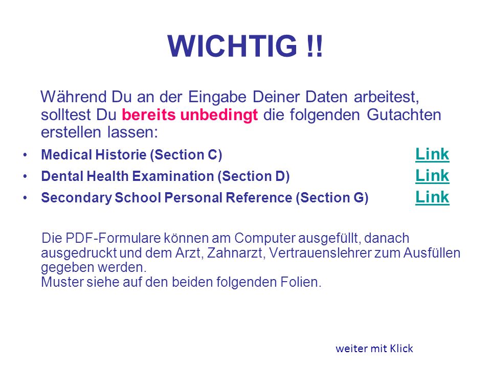 WICHTIG !! Während Du an der Eingabe Deiner Daten arbeitest, solltest Du bereits unbedingt die folgenden Gutachten erstellen lassen: