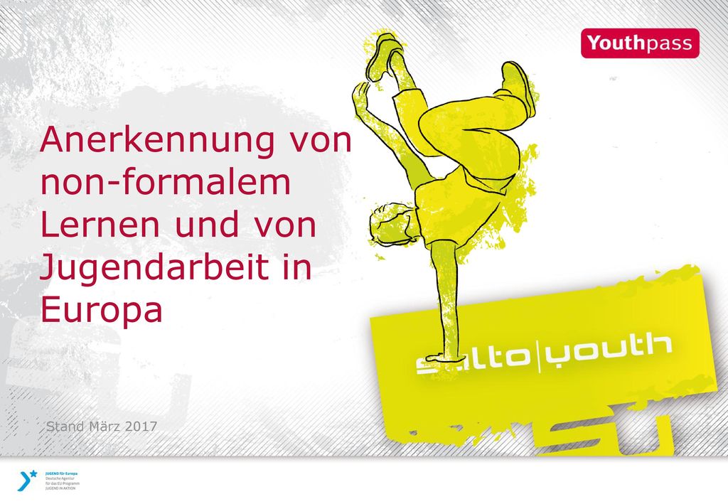 Anerkennung von non-formalem Lernen und von Jugendarbeit in Europa