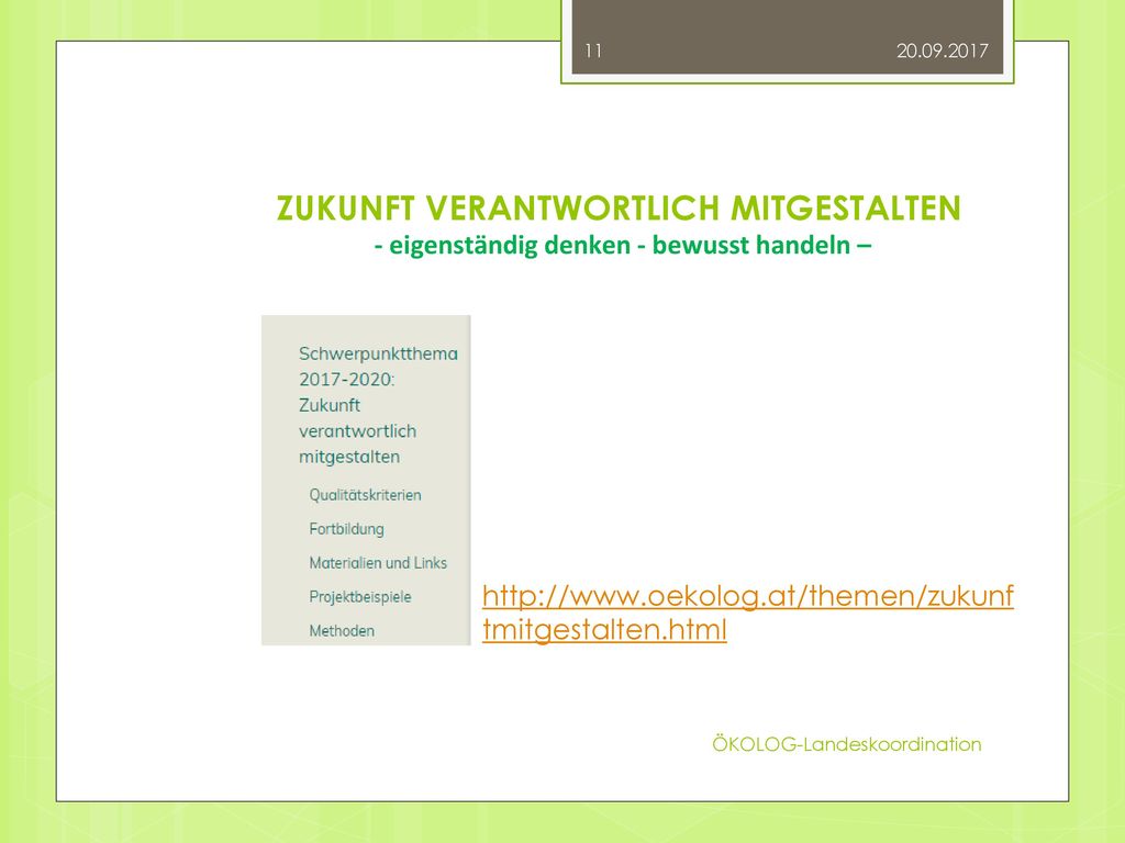 ZUKUNFT VERANTWORTLICH MITGESTALTEN - eigenständig denken - bewusst handeln –