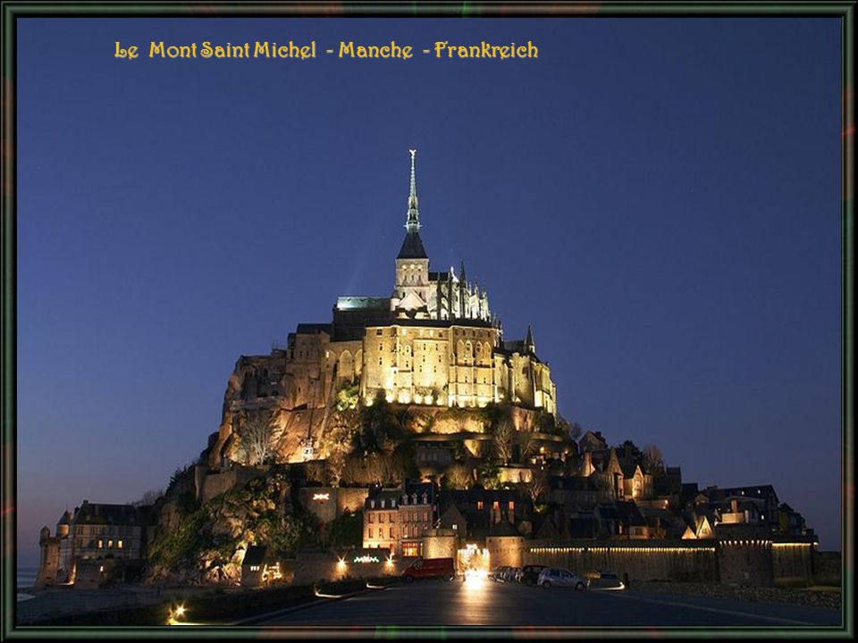 Le Mont Saint Michel - Manche - Frankreich