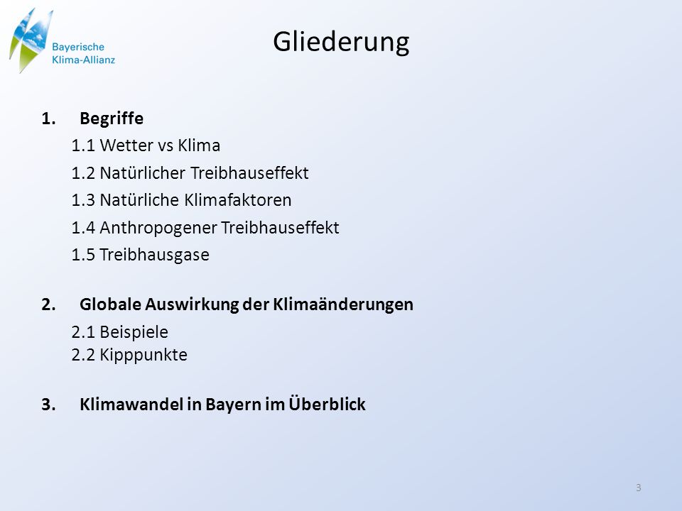 Gliederung Begriffe 1.1 Wetter vs Klima