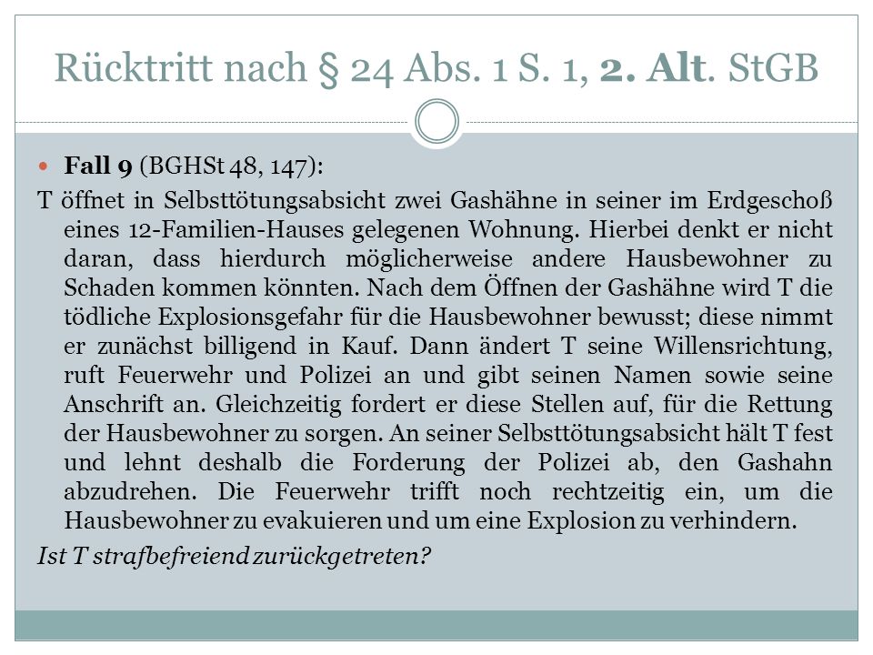 Rücktritt nach § 24 Abs. 1 S. 1, 2. Alt. StGB