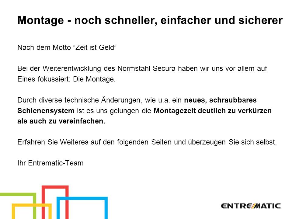 Montage - noch schneller, einfacher und sicherer
