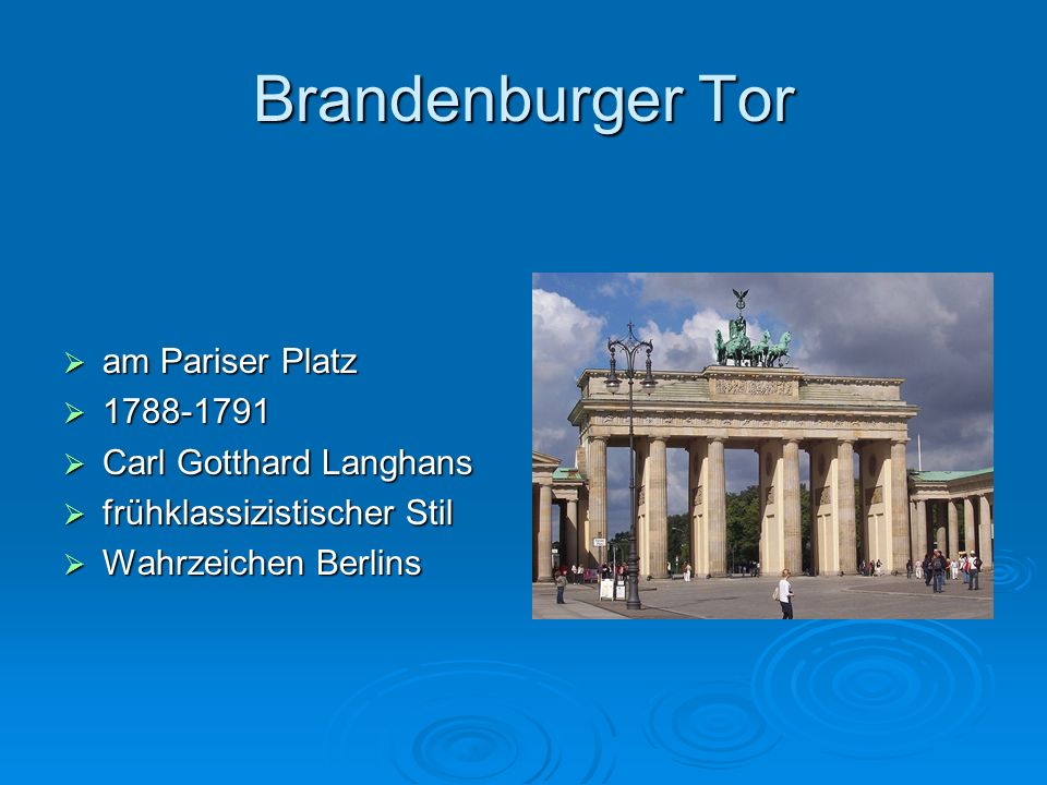 Brandenburger Tor am Pariser Platz Carl Gotthard Langhans