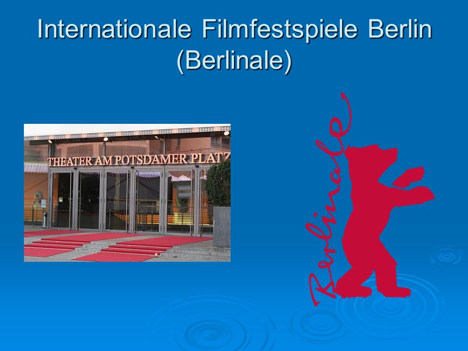 Internationale Filmfestspiele Berlin (Berlinale)