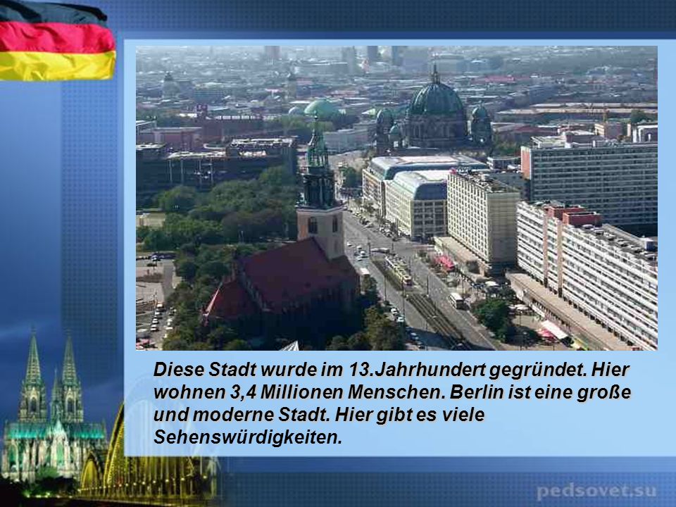 Diese Stadt wurde im 13. Jahrhundert gegründet