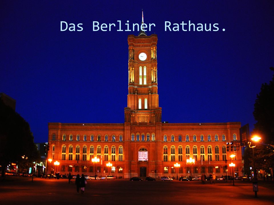 Das Berliner Rathaus.