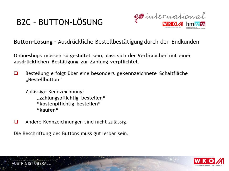 B2C – Button-Lösung Button-Lösung - Ausdrückliche Bestellbestätigung durch den Endkunden.