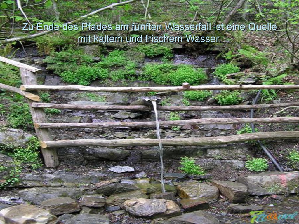 Zu Ende des Pfades am fünften Wasserfall ist eine Quelle mit kaltem und frischem Wasser.