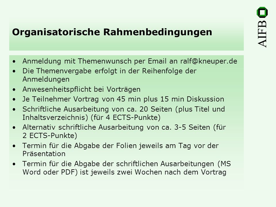 Organisatorische Rahmenbedingungen
