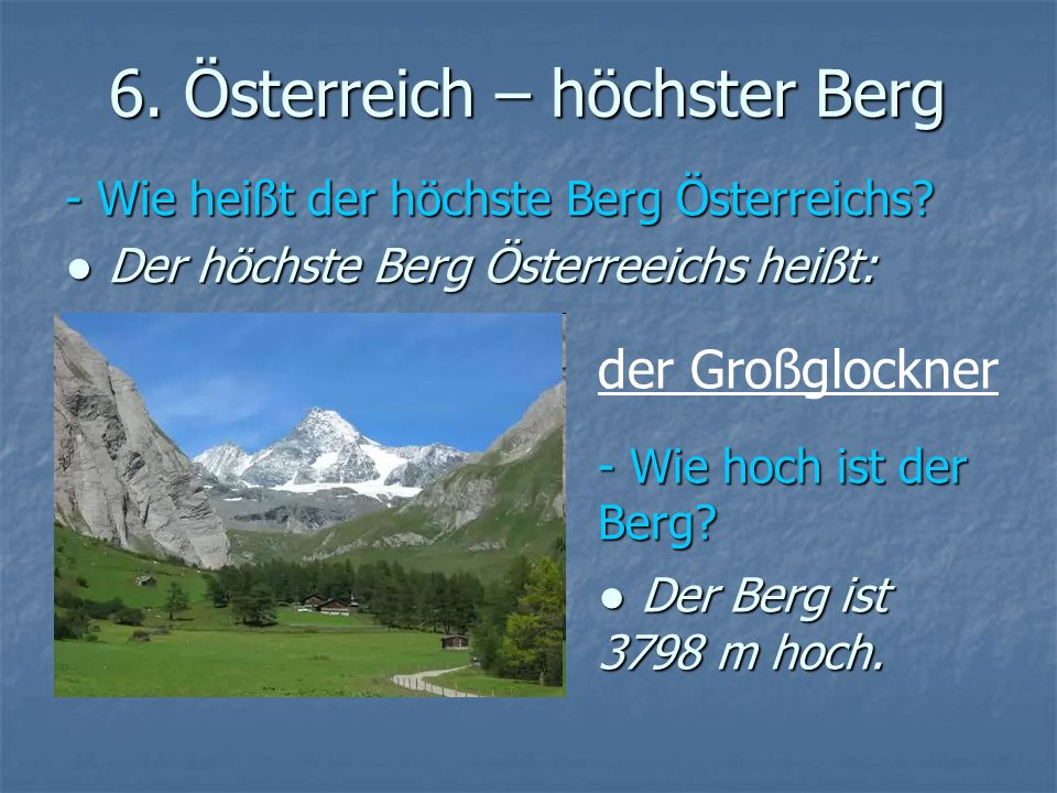 6. Österreich – höchster Berg