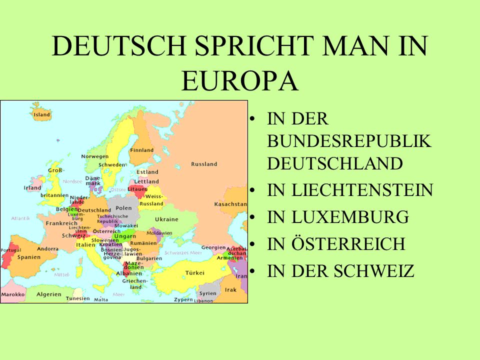 DEUTSCH SPRICHT MAN IN EUROPA