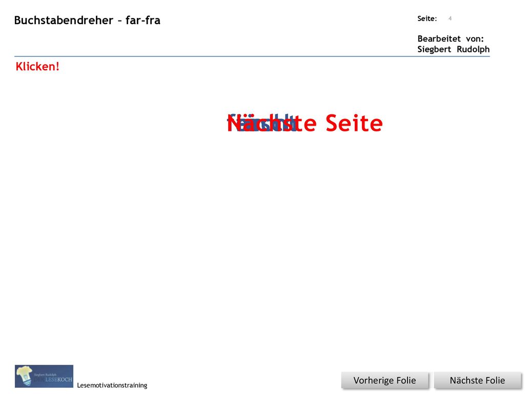 fru fur furcht frucht Nächste Seite frosch forsch fro fir fra far for