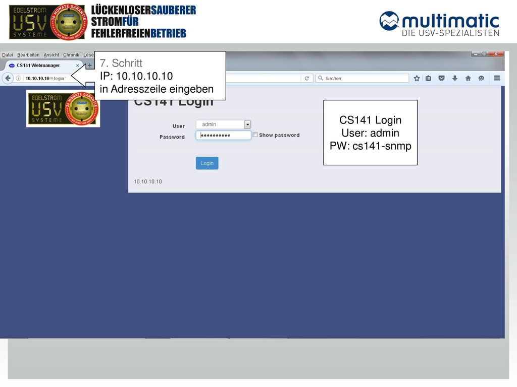 7. Schritt IP: in Adresszeile eingeben CS141 Login User: admin PW: cs141-snmp