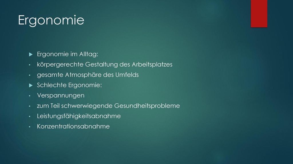 Ergonomie Ergonomie im Alltag: