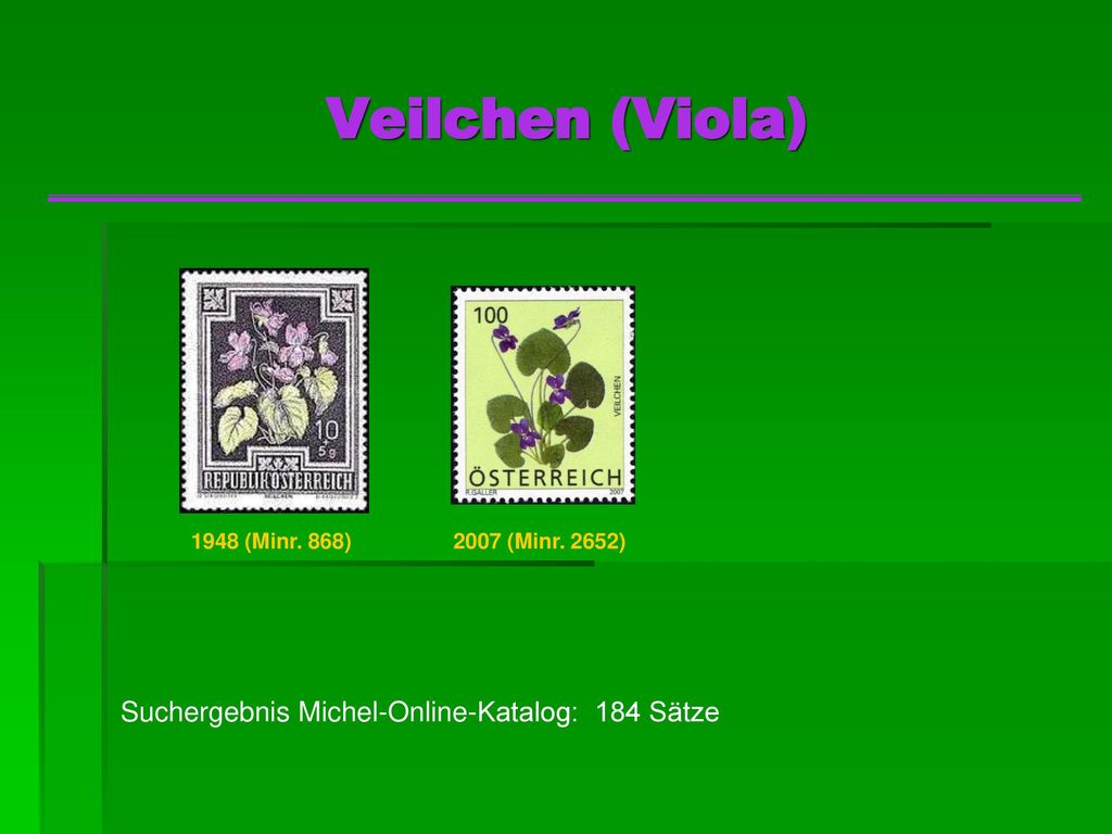 Veilchen (Viola) Suchergebnis Michel-Online-Katalog: 184 Sätze