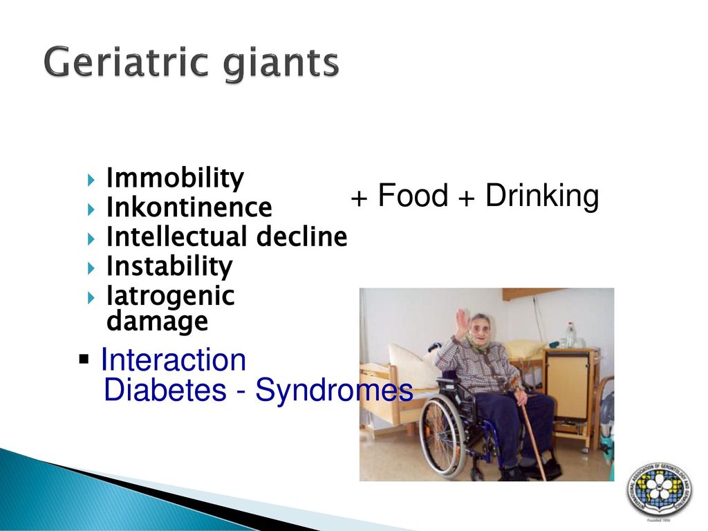 Geriatric giants + Food + Drinking Interaction Diabetes - Syndromes