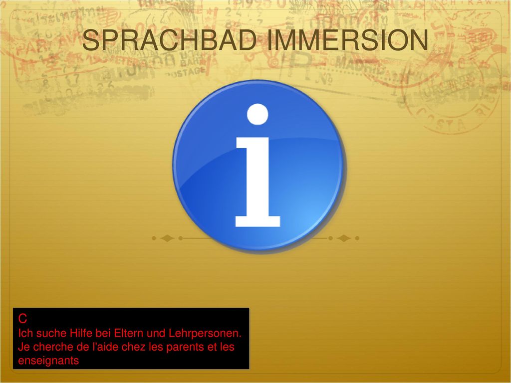 SPRACHBAD IMMERSION C Ich suche Hilfe bei Eltern und Lehrpersonen.