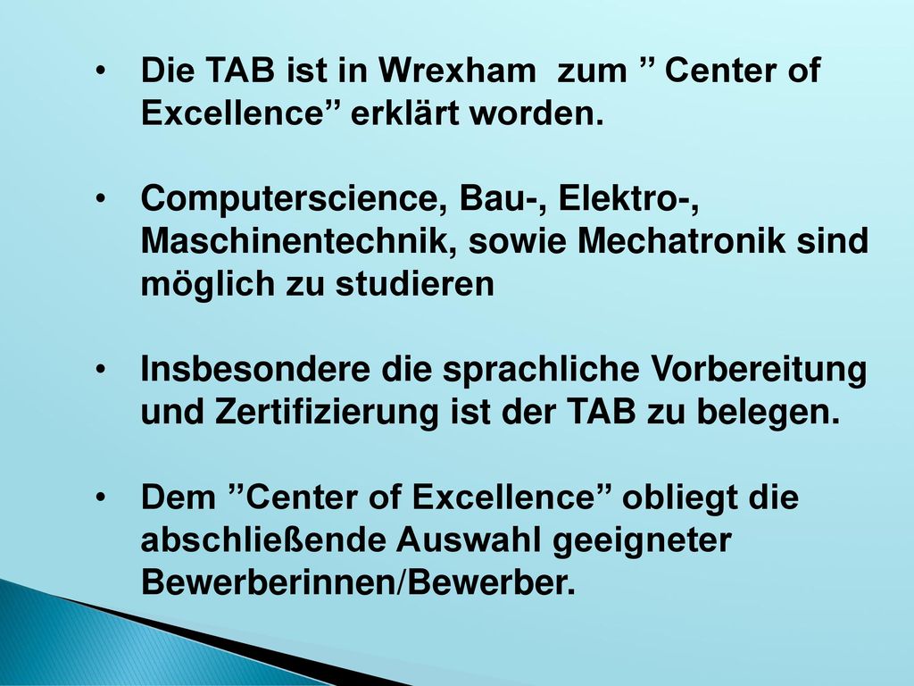 Die TAB ist in Wrexham zum ’’ Center of Excellence’’ erklärt worden.