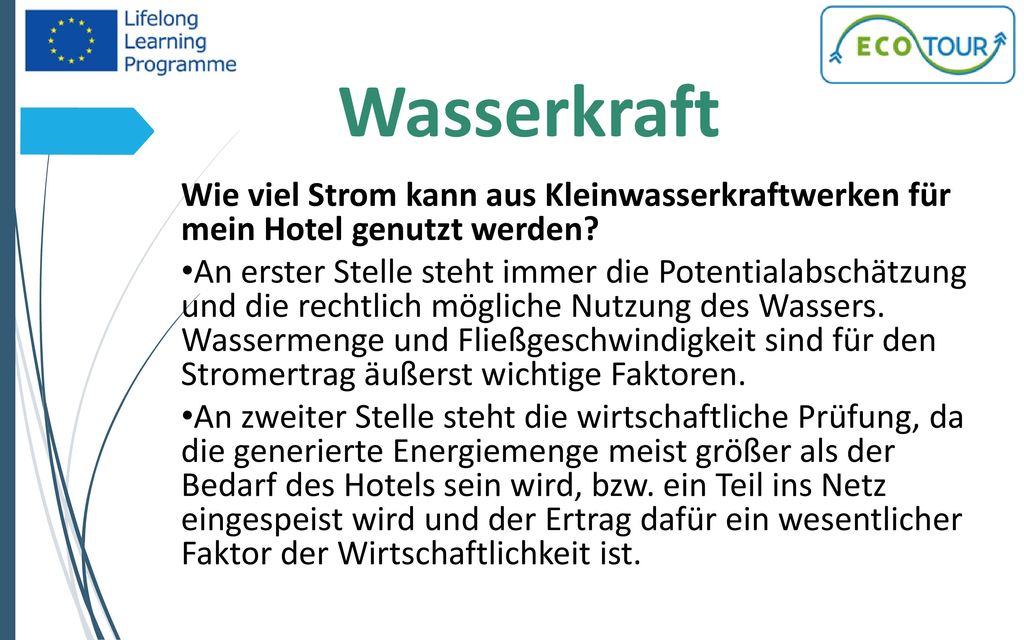 Wasserkraft Wie viel Strom kann aus Kleinwasserkraftwerken für mein Hotel genutzt werden