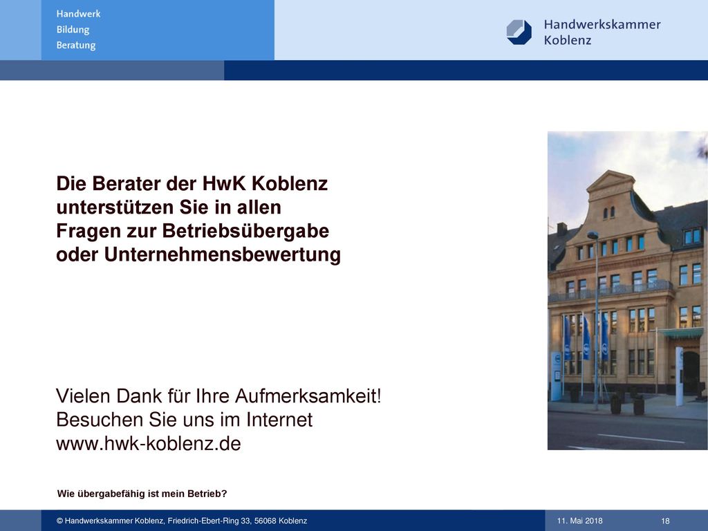 Die Berater der HwK Koblenz unterstützen Sie in allen Fragen zur Betriebsübergabe oder Unternehmensbewertung