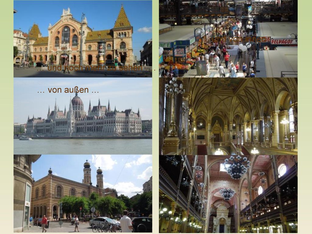 …. und von innen … und noch mehr zu sehen …. … von außen …