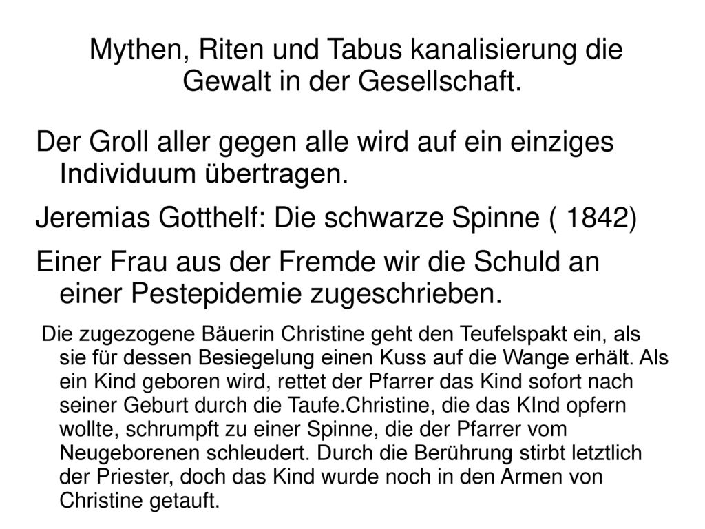 Mythen, Riten und Tabus kanalisierung die Gewalt in der Gesellschaft.