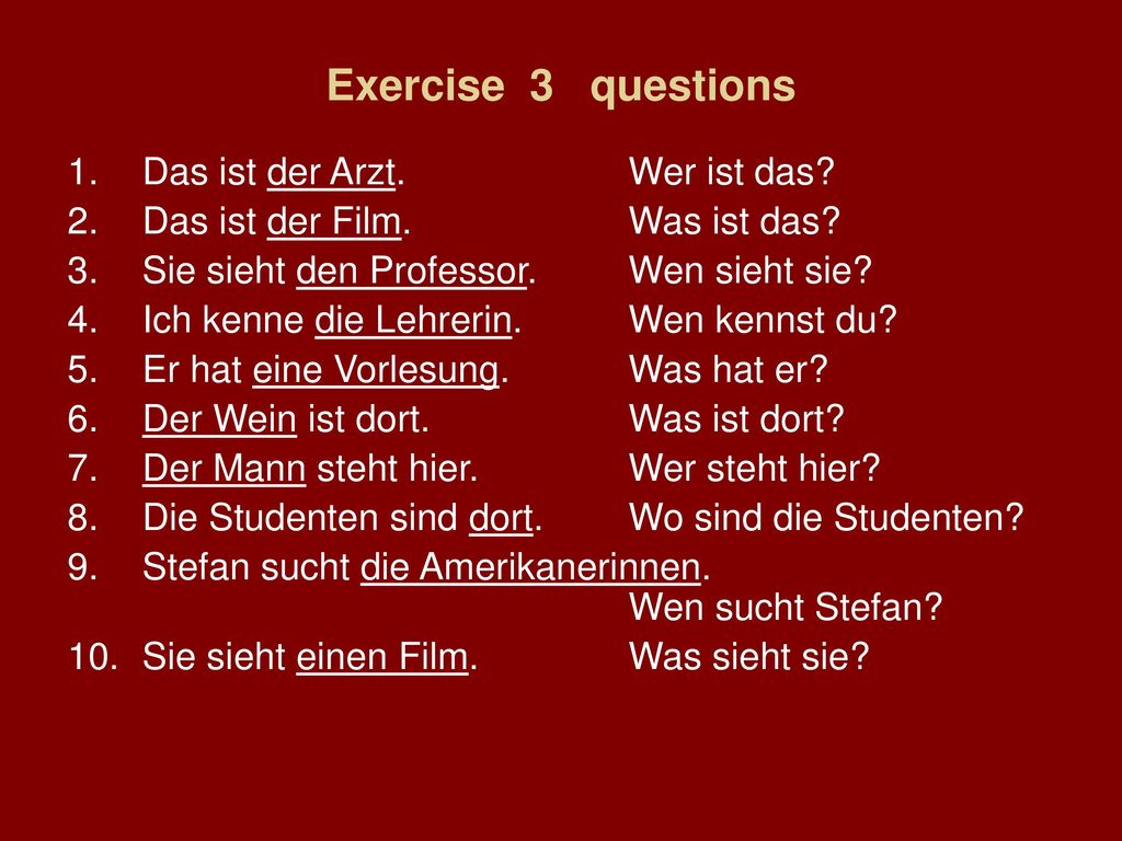 Exercise 3 questions Das ist der Arzt. Wer ist das