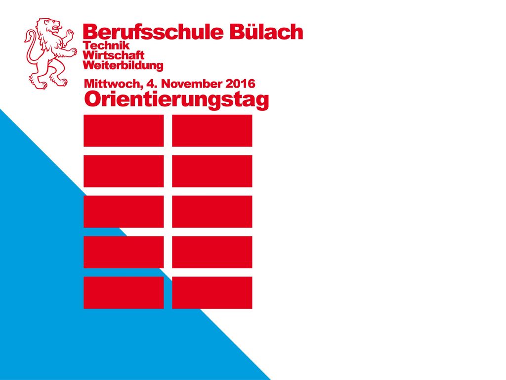 Mittwoch, 4. November 2016 Orientierungstag